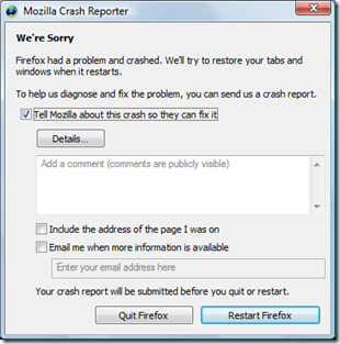 Mozilla Crash Reporter. Firefox had a problem and crashed. We'll try to restore your tabs and windows when it restarts.